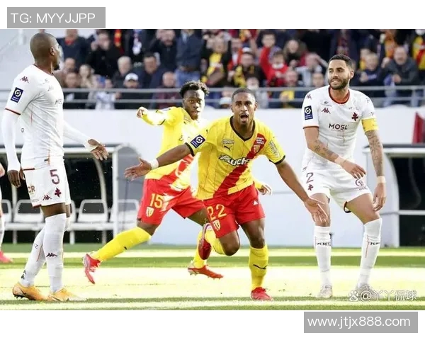 朗斯对梅斯精彩直播全程回顾与赛后分析尽在360平台