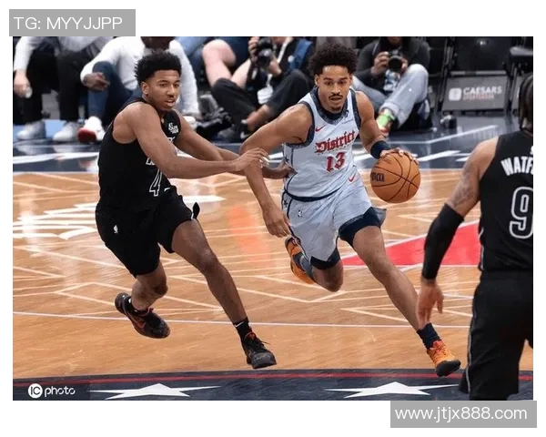 篮网与奇才精彩对决回放今日重温赛场激情与精彩瞬间